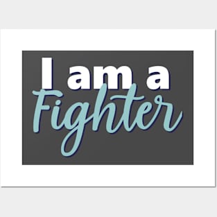 Motivational Quotes | I am a Fighter Posters and Art